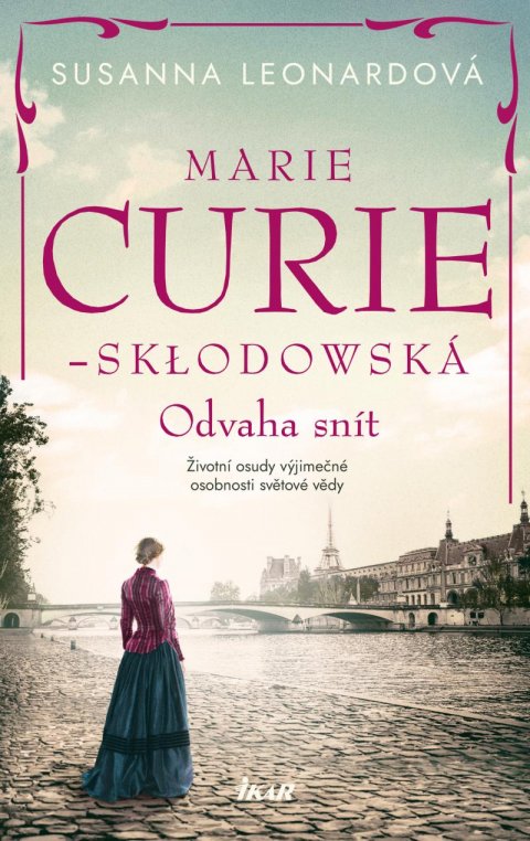 Leonardová Susanna: Marie Curie-Skłodowská Leonardová Susanna: Marie Curie-Skłodowská