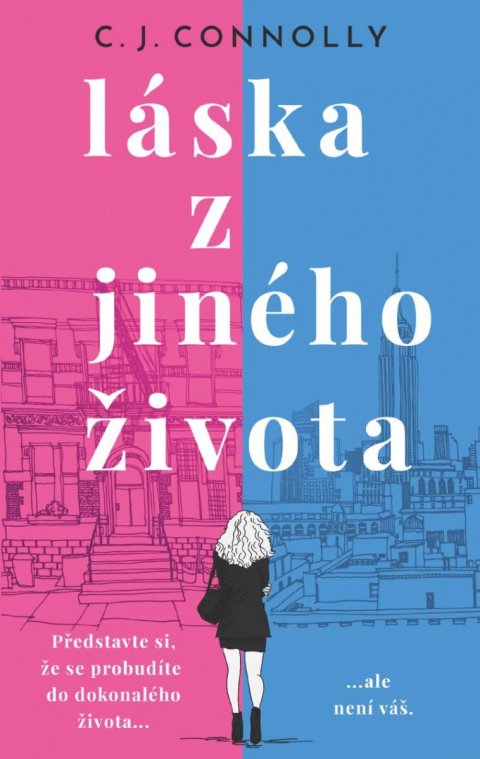 Connolly C. J.: Láska z jiného života Connolly C. J.: Láska z jiného života