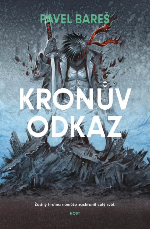 Bareš Pavel: Kronův odkaz Bareš Pavel: Kronův odkaz