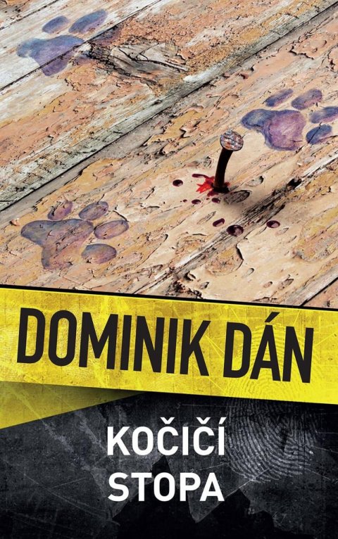 Dán Dominik: Kočičí stopa Dán Dominik: Kočičí stopa