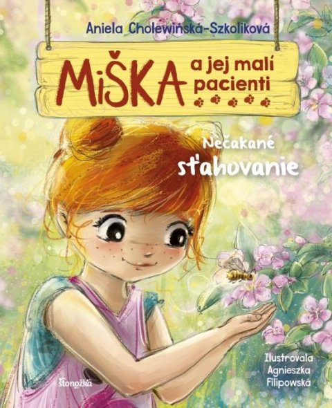 Cholewinska-Szkoliková Aniela: Miška a jej malí pacienti 6: Nečakané sťahovanie (slovensky)