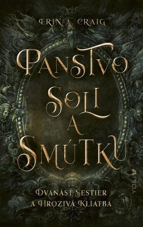 Craigová Erin A.: Panstvo Soli a smútku (slovensky)