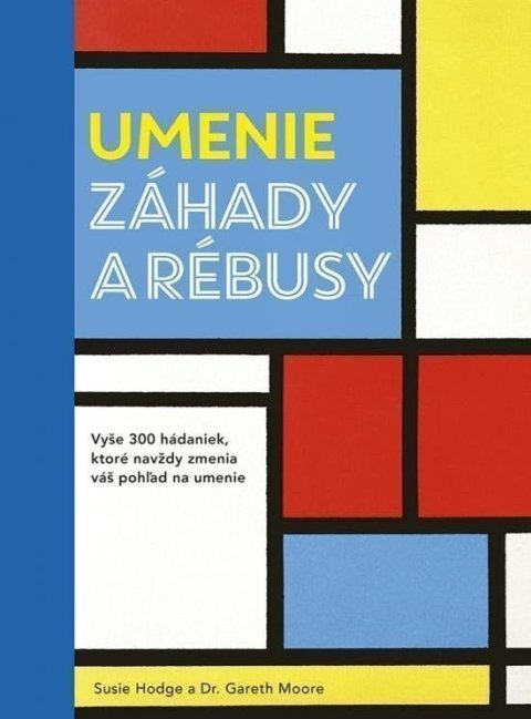 Hodgeová Susie: Umenie - Záhady a rébusy (slovensky)