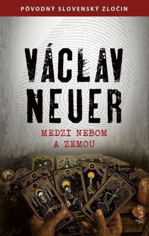 Neuer Václav: Medzi nebom a zemou (slovensky)