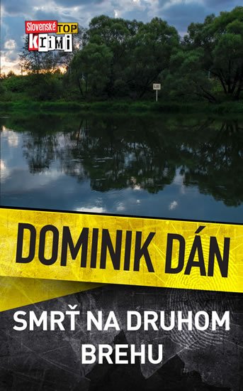 Dán Dominik: Smrť na druhom brehu