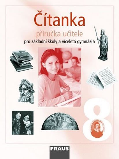 Lederbuchová Ladislava: Čítanka 8 pro ZŠ a víceletá gymnázia - Příručka učitele