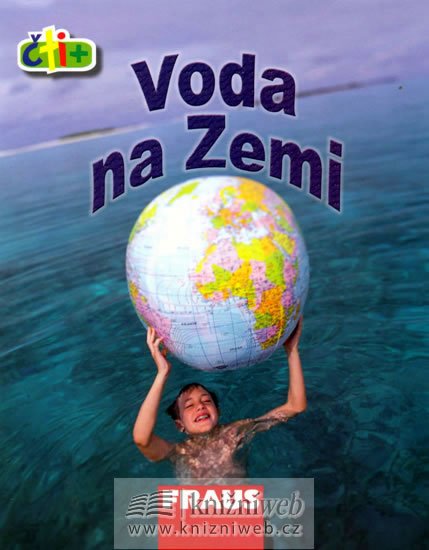 neuveden: Voda na zemi (edice čti +) neuveden: Voda na zemi (edice čti +)