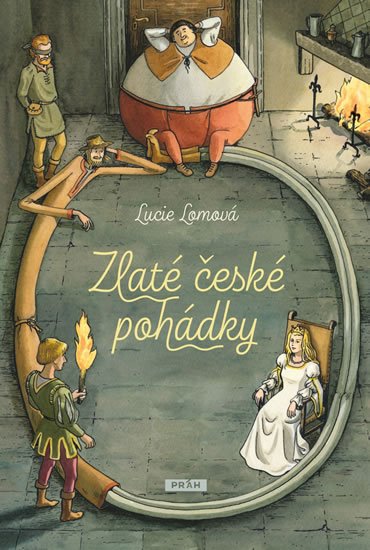 Lomová Lucie: Zlaté české pohádky Lomová Lucie: Zlaté české pohádky
