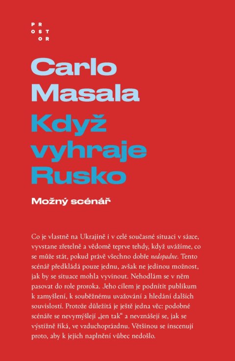 Masala Carlo: Když vyhraje Rusko - Možný scénář