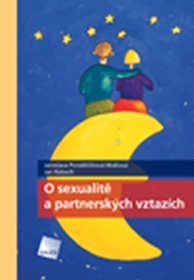 Raboch Jan: O sexualitě a partnerských vztazích