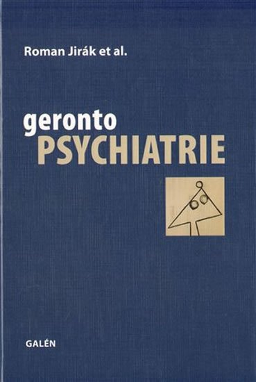 Jirák Roman: Gerontopsychiatrie