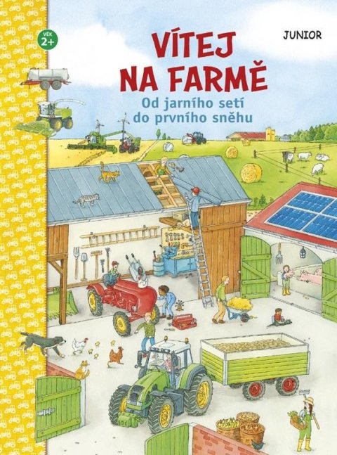 kolektiv autorů: Vítej na farmě - Od jarního setí do prvního sněhu