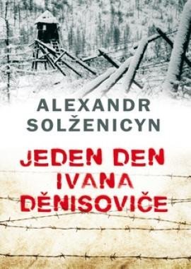 Solženicyn Alexandr: Jeden den Ivana Děnisoviče