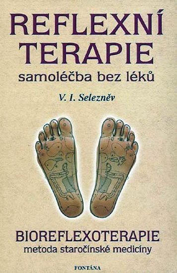Selezněv V.I.: Reflexní terapie samoléčba bez léků