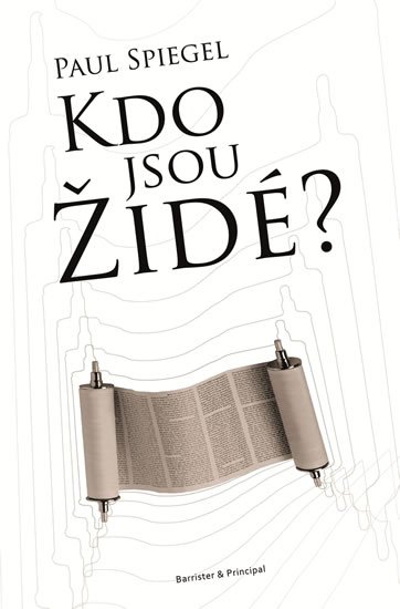 Spiegel Paul: Kdo jsou Židé? Spiegel Paul: Kdo jsou Židé?