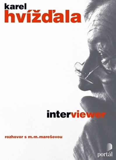 Hvížďala Karel: Hvížďala Karel - Interviewer