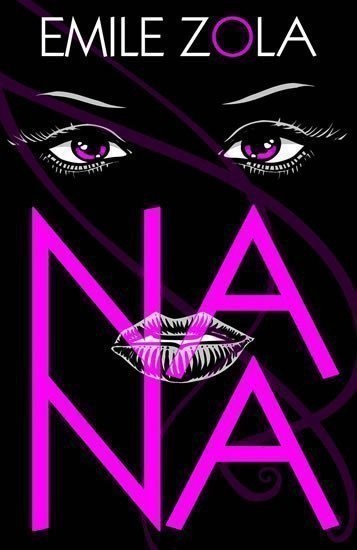 Zola Émile: Nana