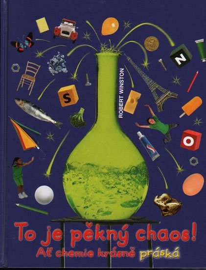 Winston Robert: To je pěkný chaos! - Ať chemie krásně práská