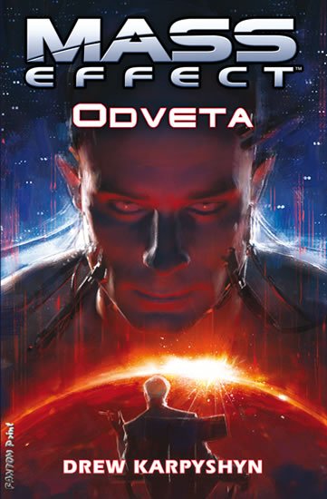 Karpyshyn Drew: Mass Effect 3 - Odveta Karpyshyn Drew: Mass Effect 3 - Odveta