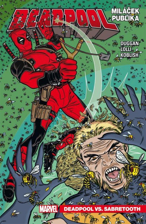 Duggan Gerry: Deadpool, miláček publika 2 - Deadpool vs. Sabretooth Duggan Gerry: Deadpool, miláček publika 2 - Deadpool vs. Sabretooth