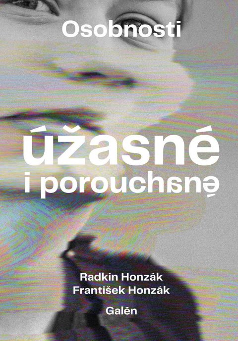 Honzák Radkin: Osobnosti úžasné i porouchané