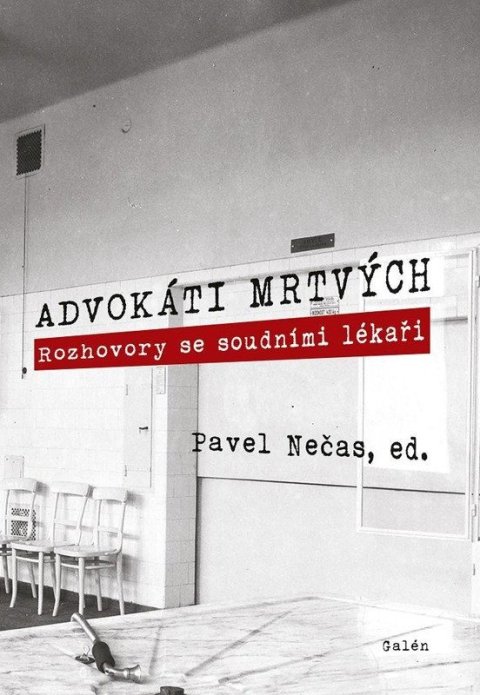 : Advokáti mrtvých - Rozhovory se soudními lékaři