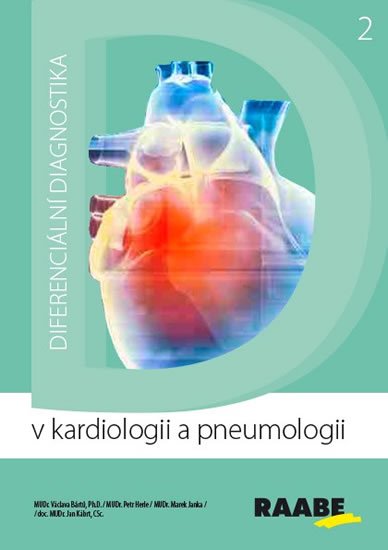 Bártů Václav: Diferenciální diagnostika v kardiologii a pneumologii