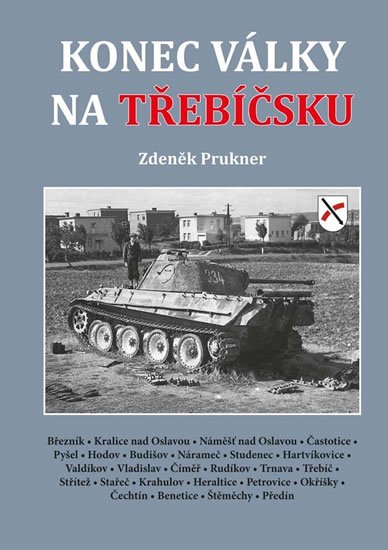 Prukner Zdeněk: Konec války na Třebíčsku