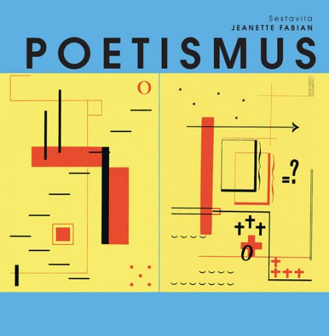 Fabian Jeanette: Poetismus