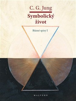 Jung Carl Gustav: Symbolický život - Různé spisy I