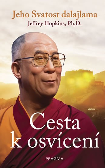 Jeho Svatost Dalajlama: Cesta k osvícení Jeho Svatost Dalajlama: Cesta k osvícení