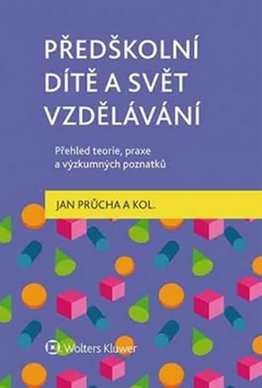 Průcha Jan: Předškolní dítě a svět vzdělávání Průcha Jan: Předškolní dítě a svět vzdělávání