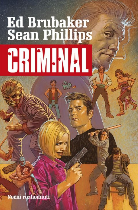 Brubaker Ed: Criminal 3 - Noční rozhodnutí Brubaker Ed: Criminal 3 - Noční rozhodnutí