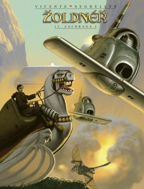 Segrelles Vicente: Žoldnéř 13 - Záchrana 2