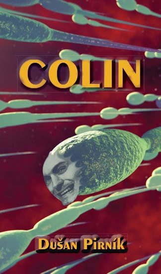 Pirník Dušan: Colin Pirník Dušan: Colin