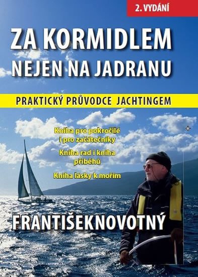 Novotný František: Za kormidlem nejen na Jadranu