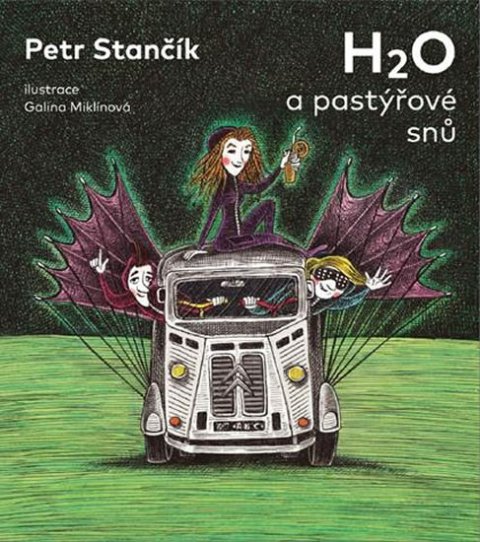 Stančík Petr: H2O a pastýřové snů Stančík Petr: H2O a pastýřové snů