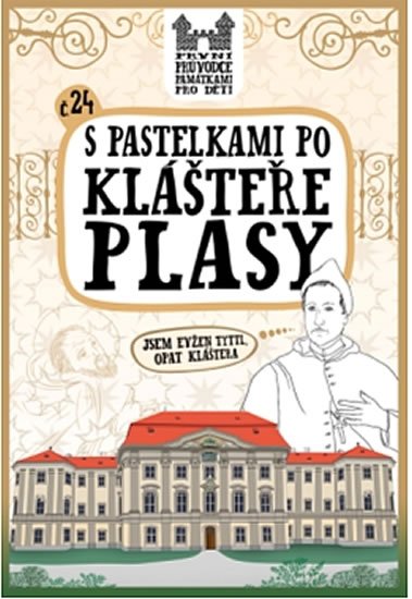 Chupíková Eva: S pastelkami po klášteře Plasy Chupíková Eva: S pastelkami po klášteře Plasy