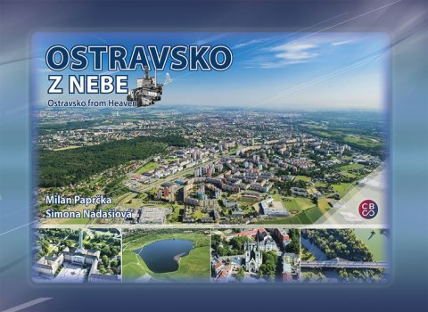 Paprčka Milan: Ostravsko z nebe Paprčka Milan: Ostravsko z nebe