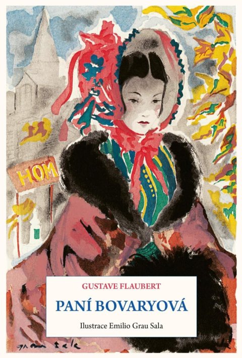 Flaubert Gustave: Paní Bovaryová Flaubert Gustave: Paní Bovaryová