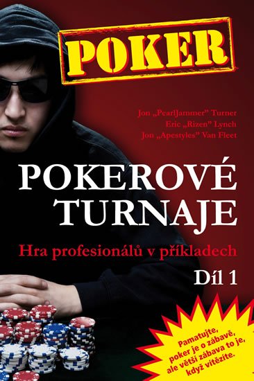 neuveden: Pokerové turnaje - Hra profesionálů v příkladech - 1. díl