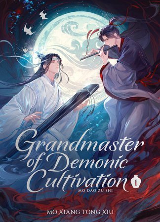 Xiu Mo Xiang Tong: Grandmaster of Demonic Cultivation: Mo Dao Zu Shi