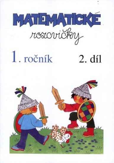 Plicková Edita: Matematické rozcvičky 1. ročník - 2.díl (sčítání a odčítání do 10) Plicková Edita: Matematické rozcvičky 1. ročník - 2.díl (sčítání a odčítání do 10)