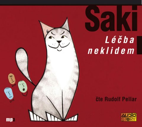 Saki: Léčba neklidem (výběr povídek) - CDmp3 (Čte Rudolf Pellar) Saki: Léčba neklidem (výběr povídek) - CDmp3 (Čte Rudolf Pellar)
