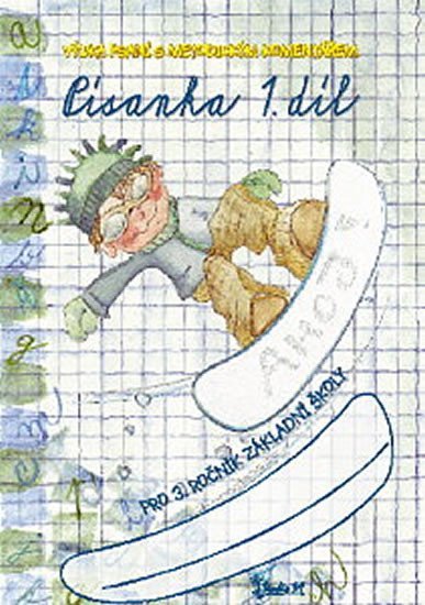 Potůčková Jana: Písanka pro 3. ročník základní školy (1. díl) Potůčková Jana: Písanka pro 3. ročník základní školy (1. díl)