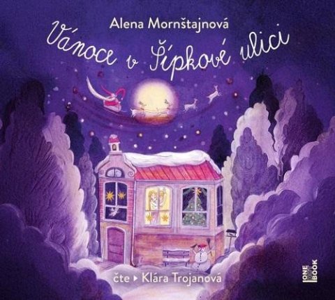 Mornštajnová Alena: Vánoce v Šípkové ulici - CDmp3 (Čte Klára Trojanová) Mornštajnová Alena: Vánoce v Šípkové ulici - CDmp3 (Čte Klára Trojanová)