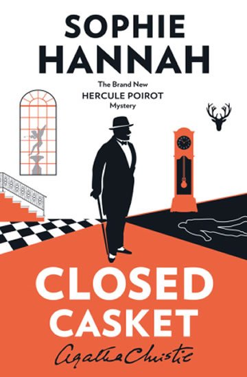 Hannahová Sophie: Closed Casket New Hercule Poirot Mystery