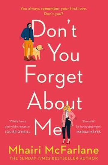 McFarlane Mhairi: Don´t You Forget About Me