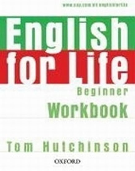 Hutchinson Tom: English for Life Beginner Workbook Without Key
