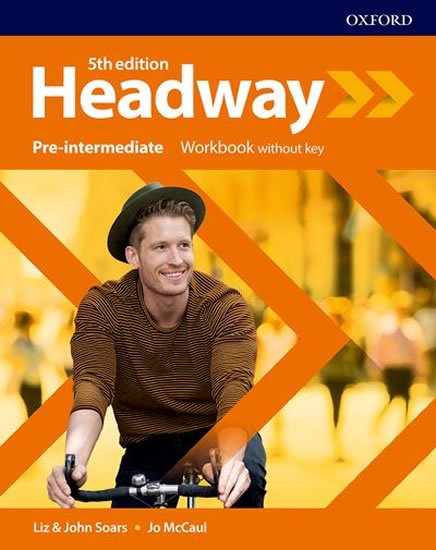 Soars Liz: New Headway Pre-Intermediate Workbook without Answer Key (5th) Soars Liz: New Headway Pre-Intermediate Workbook without Answer Key (5th)